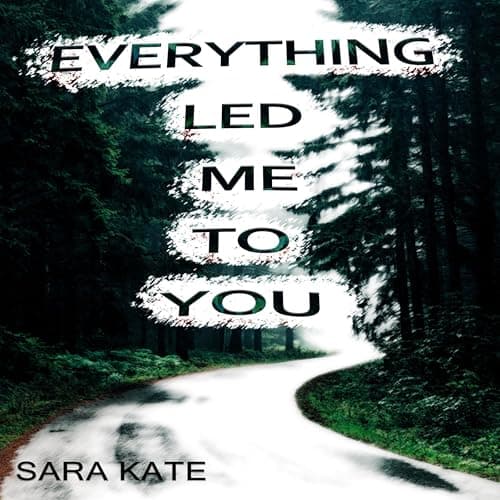 Cover art for Everything Led Me to You