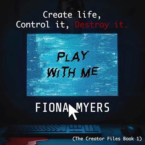 Cover art for Play with Me: Create Life, Control It, Destroy It